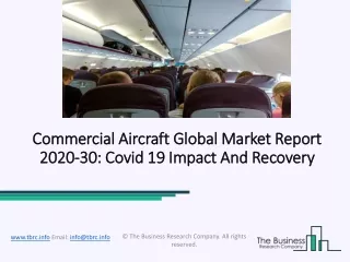 Commercial Aircraft Market Trends, Market Share, Industry Size, Opportunities, Analysis and Forecast to 2030