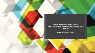 Applications of High Performance Glass