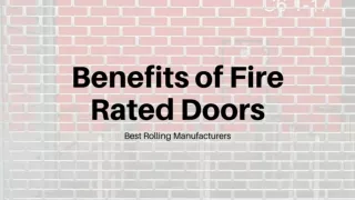 Benefits of Fire Rated Doors - Best Rolling Manufacturers
