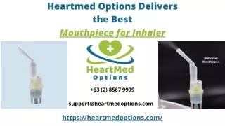 Heartmed Options Delivers the Best Mouthpiece for Inhaler