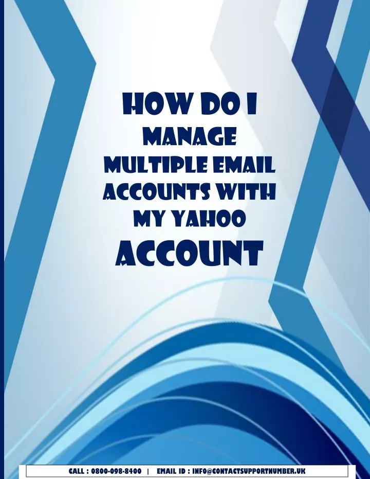 how do i manage multiple email accounts with