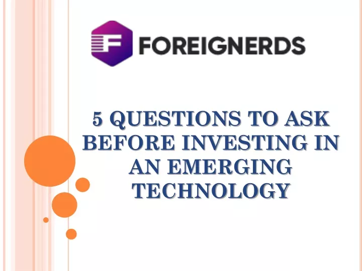 5 questions to ask before investing in an emerging technology