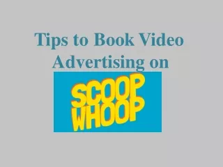 tips to bookvideo advertising on