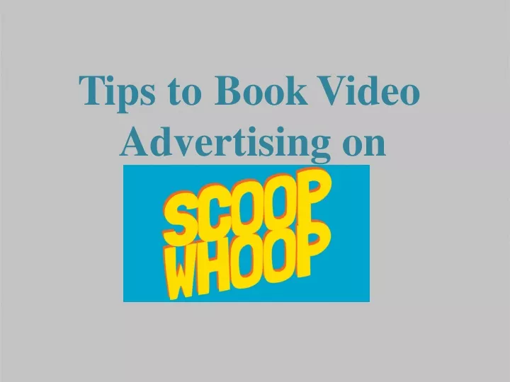 tips to bookvideo advertising on