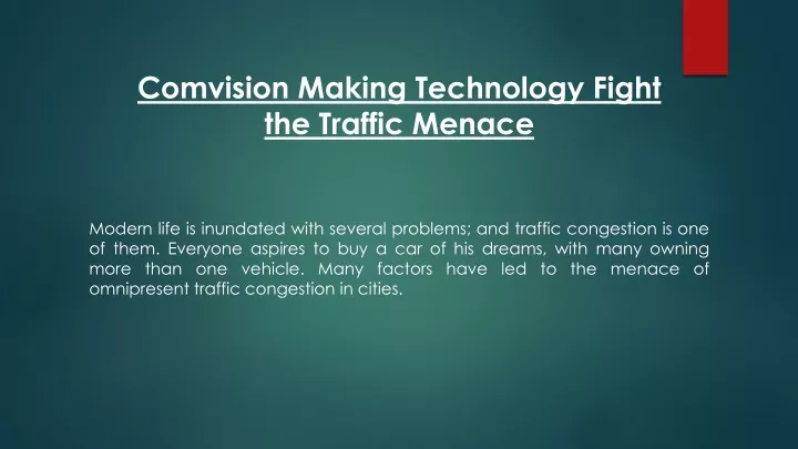 comvision making technology fight the traffic
