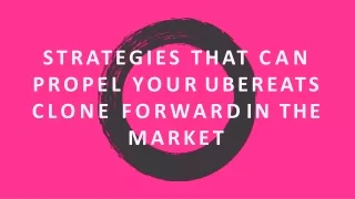 strategies that can propel your ubereats clone