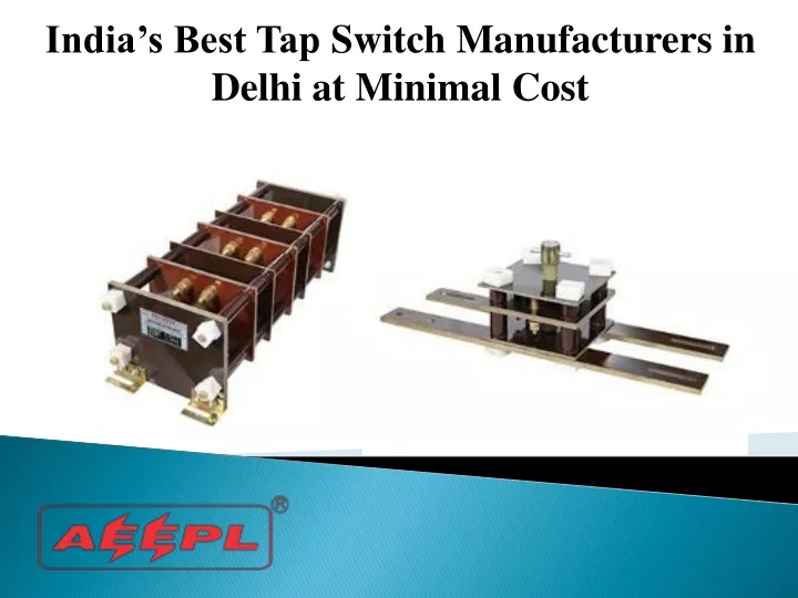 india s best tap switch manufacturers in delhi