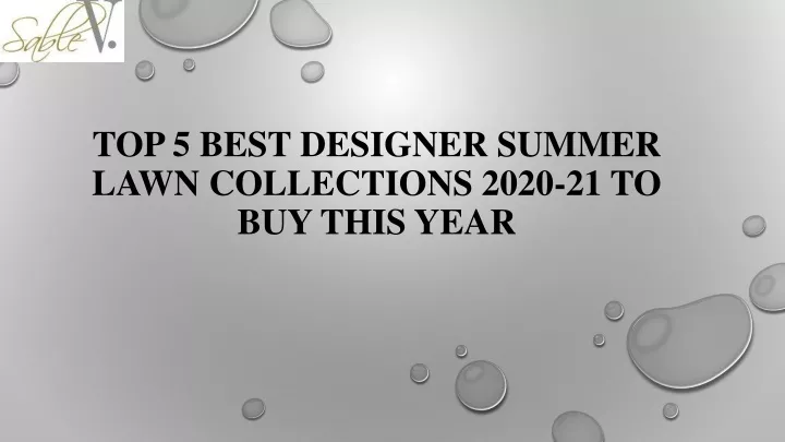 top 5 best designer summer lawn collections 2020 21 to buy this year
