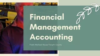 Features of Financial Accounting & Management Accounting | Frank Michael House