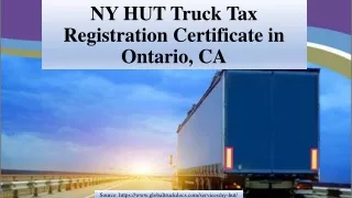 NY HUT Truck Tax Registration Certificate in Ontario, CA
