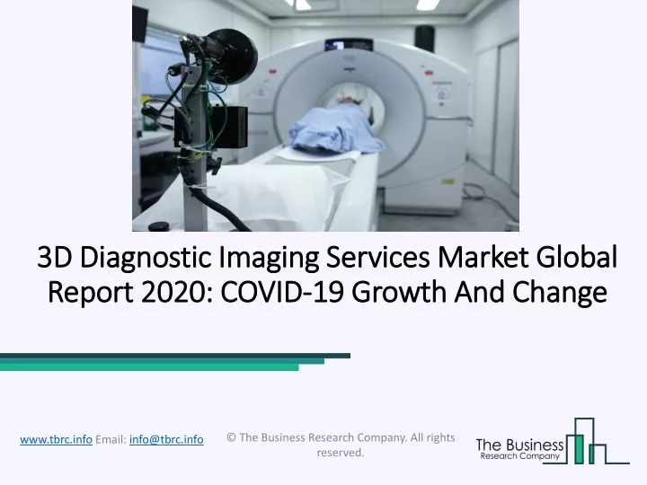 3d diagnostic imaging services market global report 2020 covid 19 growth and change