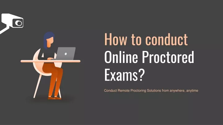 how to conduct online proctored exams