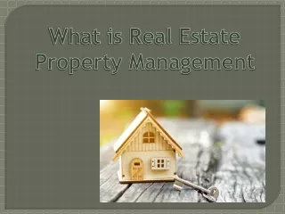 Simon Paul Buxton - What is Real Estate Property Management