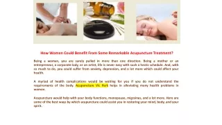 How Women Could Benefit From Some Remarkable Acupuncture Treatment?