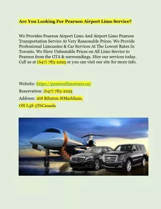 Are You Looking For Pearson Airport Limo Service?