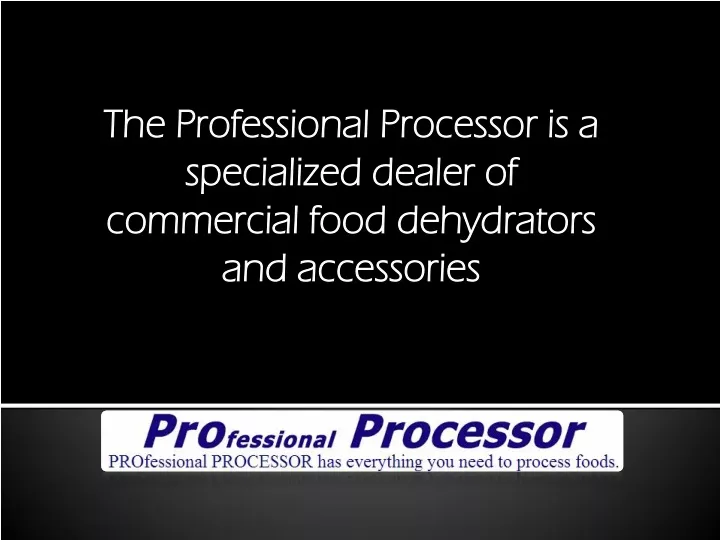 the professional processor is a specialized
