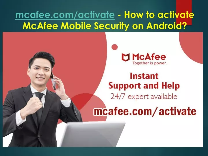 mcafee com activate how to activate mcafee mobile security on android