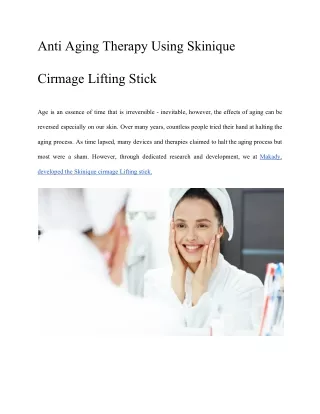 Anti Aging Therapy Using Skinique Cirmage Lifting Stick