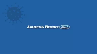 Service Appointments & Car Buying During COVID-19 at Arlington Heights Ford