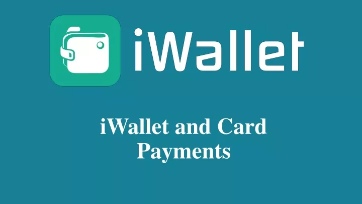iwallet and card payments