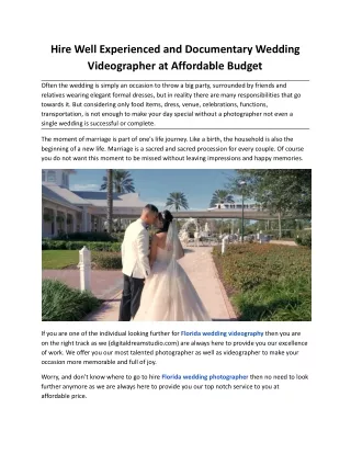 Hire Well Experienced and Documentary Wedding Videographer at Affordable Budget