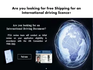 Are you looking for free Shipping for an International driving licence?