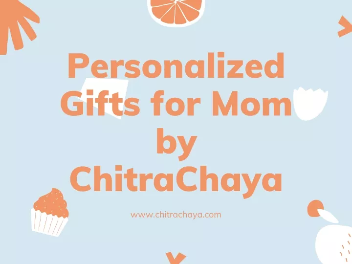 personalized gifts for mom by chitrachaya
