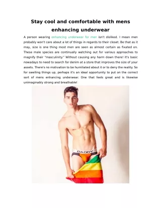 Stay cool and comfortable with mens enhancing underwear