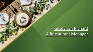 Kelsey Lyn Richard A Restaurant Manager