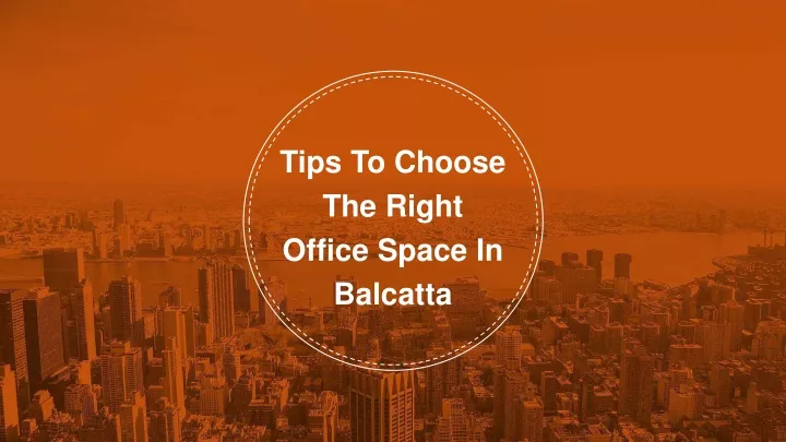 tips to choose the right office space in balcatta