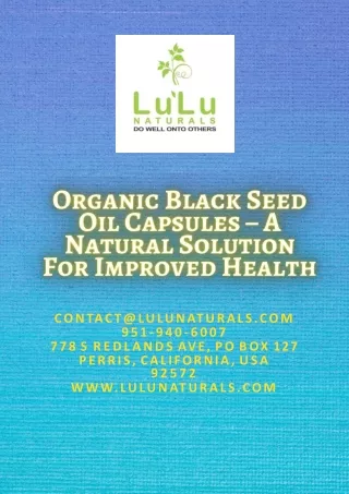 Organic Black Seed Oil Capsules – A Natural Cure For Improved Health