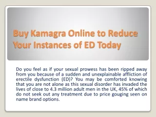 Buy Kamagra Online to Reduce Your Instances of ED Today