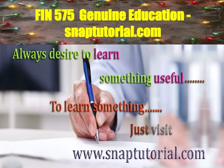 fin 575 genuine education snaptutorial com