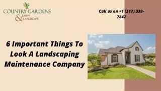 6 Important Things To Look A Landscaping Maintenance Company