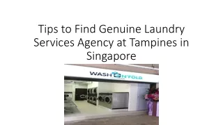 Tips to Find Genuine Laundry Services Agency at Tampines in Singapore