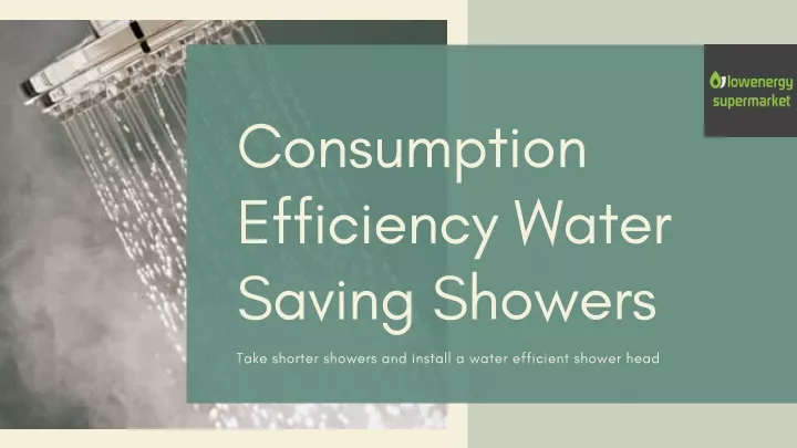 consumption efficiency water saving showers