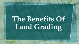 the benefits of land grading