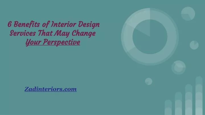6 benefits of interior design services that may change your perspective