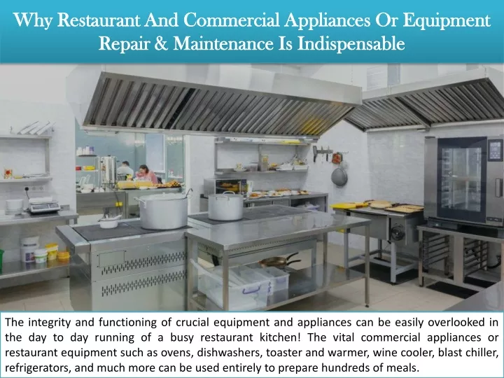 why restaurant and commercial appliances or equipment repair maintenance is indispensable