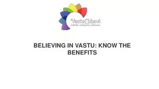 believing in vastu know the benefits
