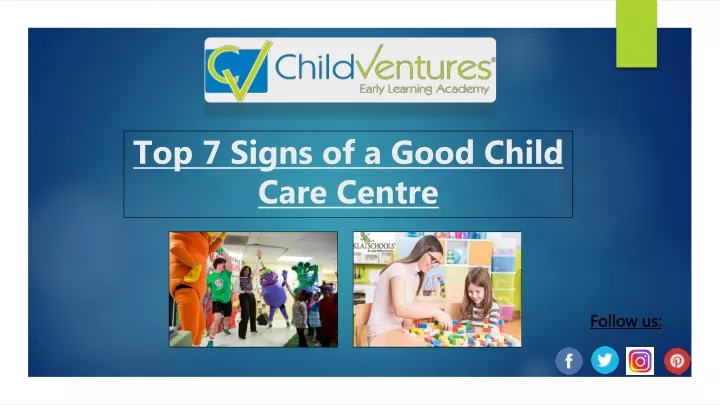 top 7 signs of a good child care centre