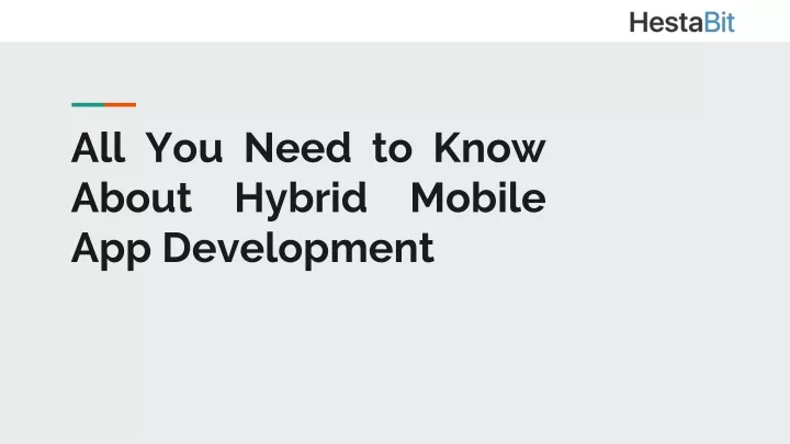 all you need to know about hybrid mobile app development