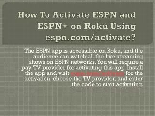 How To Activate ESPN and ESPN  on Roku Using espn.com/activate?