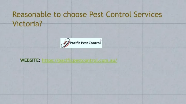 reasonable to choose pest control services victoria