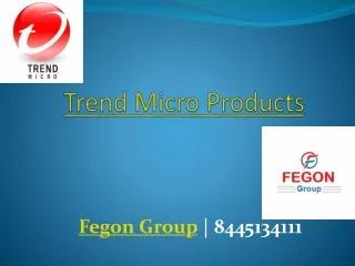 Trend Micro Products - 8445134111 - Fegon Group