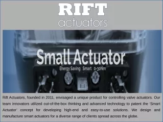 rift actuators founded in 2011 envisaged a unique