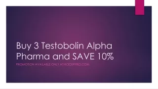 Buy 3 boxes of Testobolin Alpha Pharma and save with roidspro.com!