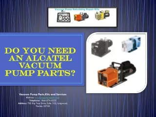 Do you need an Alcatel vacuum pump parts?