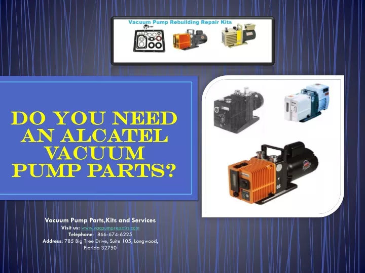 do you need an alcatel vacuum pump parts
