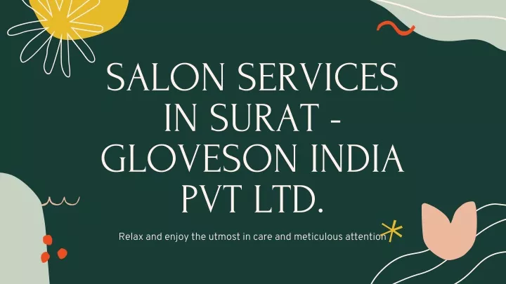 salon services in surat gloveson india pvt ltd